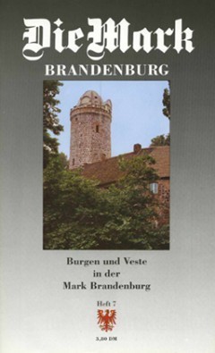 Nr. 7 Burgen und Veste in der Mark Brandenburg