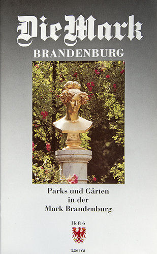 Nr. 6 Parks und Gärten in der Mark Brandenburg