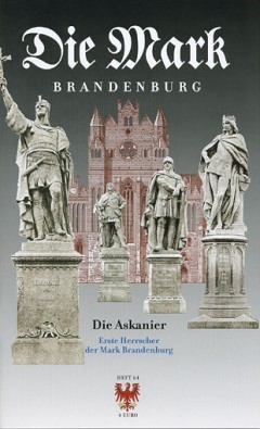Nr. 64 Die Askanier: Erste Herrscher der Mark Brandenburg
